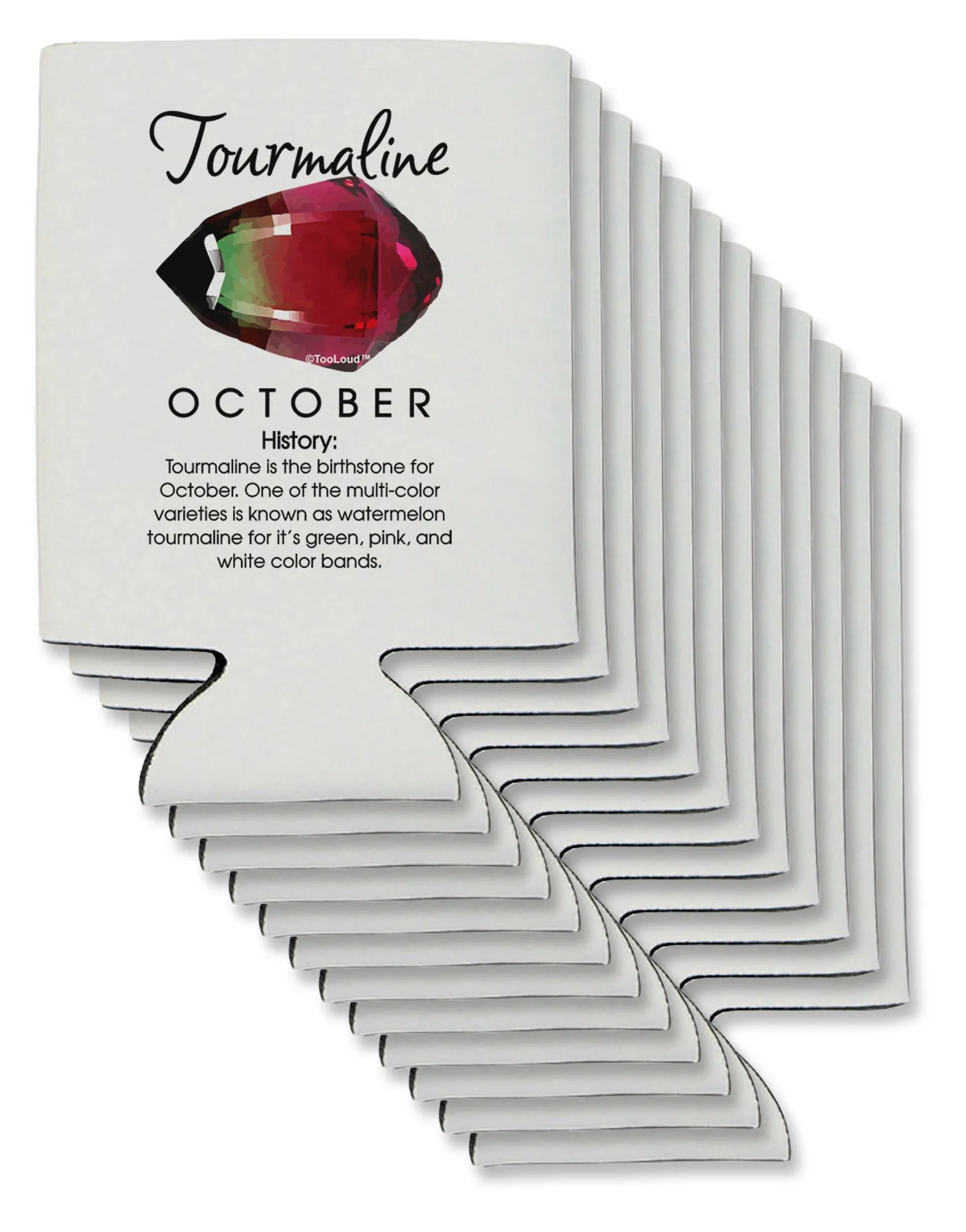 Birthstone Tourmaline Can / Bottle Insulator Coolers by TooLoud